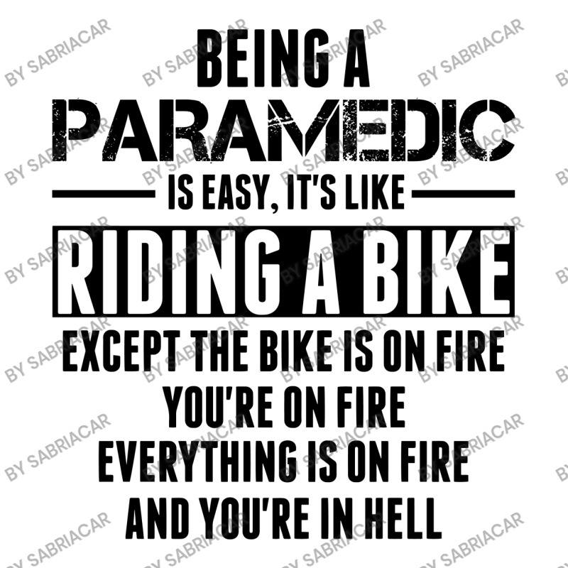 Being A Paramedic Is Like Riding A Bike Zipper Hoodie | Artistshot