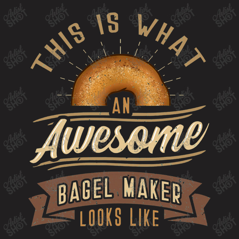 Bagel Roll Lover Baker Wheat Bakery Jewish Bread Gift Idea T-shirt | Artistshot