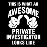 Private Investigator Awesome Looks Like Funny T Shirt Zipper Hoodie | Artistshot