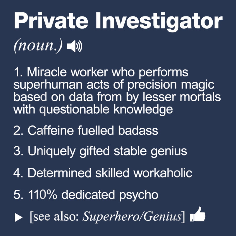 Private Investigator Job Definition Meaning Funny T Shirt Men Denim Jacket by SchonbergerKamile | Artistshot