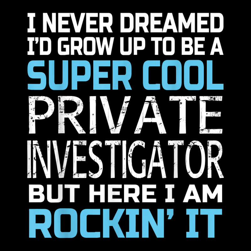 Private Investigator T Shirt Funny Gift V-Neck Tee by SchonbergerKamile | Artistshot