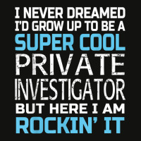 Private Investigator T Shirt Funny Gift Scorecard Crop Tee | Artistshot