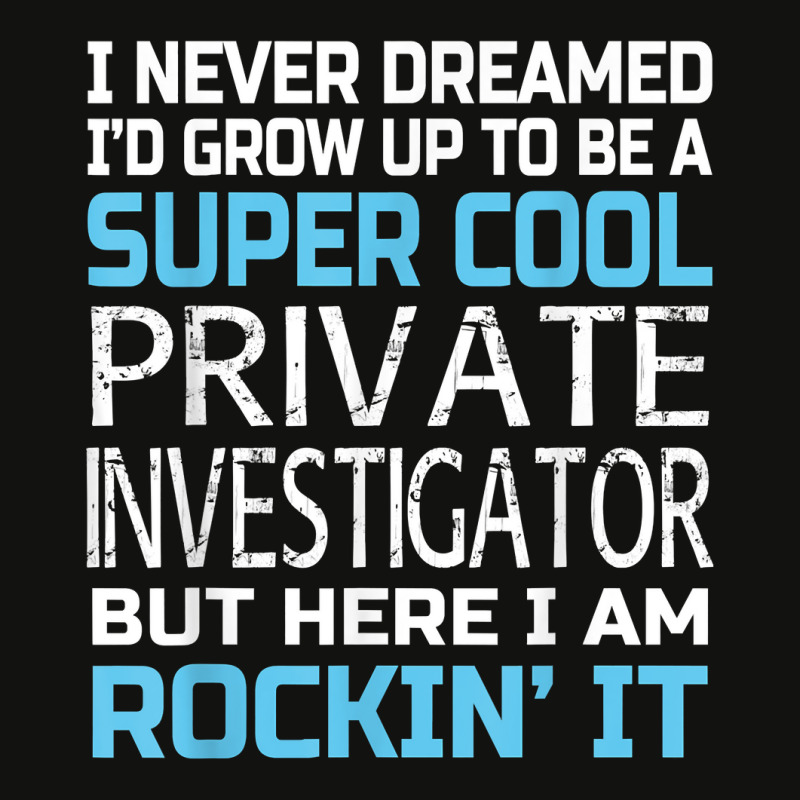 Private Investigator T Shirt Funny Gift Scorecard Crop Tee by SchonbergerKamile | Artistshot