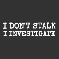 Private Investigator T Shirt  I Don't Stalk I Investigate Baby Bodysuit | Artistshot