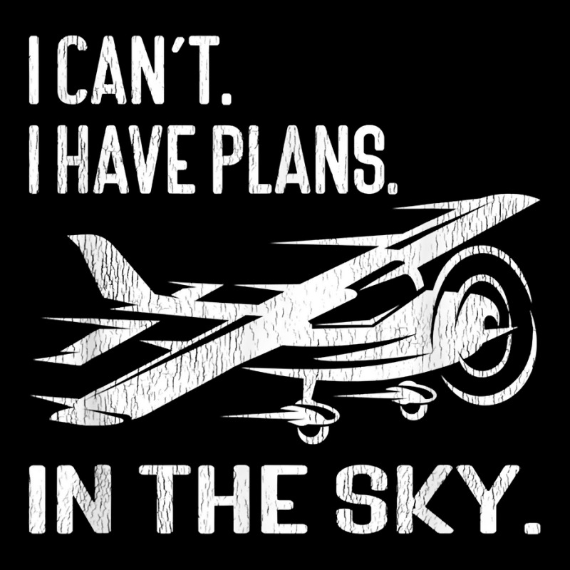 Private Pilot  I Can't I Have Plans In The Sky   Distressed T Shirt Youth Jogger by SchonbergerKamile | Artistshot