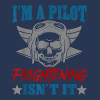 Private Pilot I'm A Pilot Frighteing Isn't It Commercial T Shirt Men Denim Jacket | Artistshot