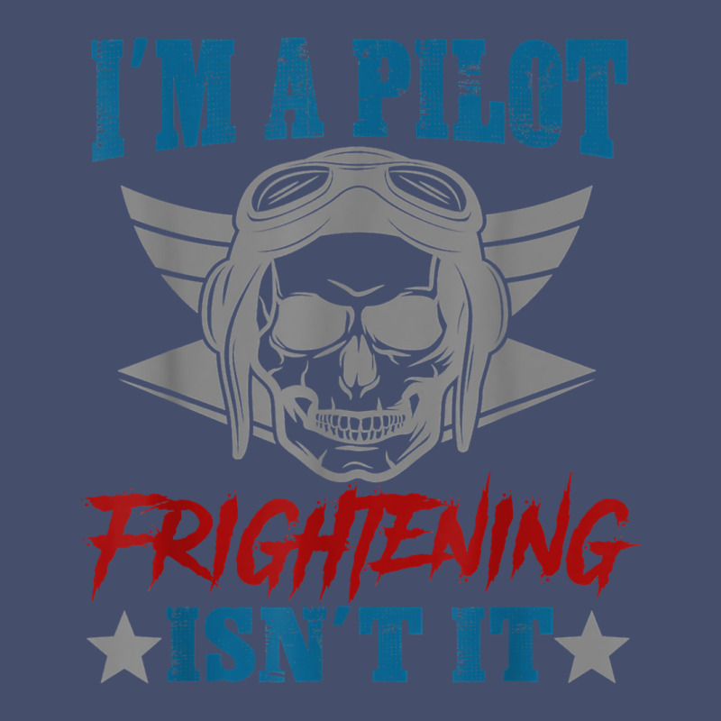 Private Pilot I'm A Pilot Frighteing Isn't It Commercial T Shirt Vintage Short by SchonbergerKamile | Artistshot