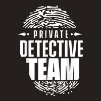 Spy Investigator Observation Private Detective Team T Shirt Tank Top | Artistshot