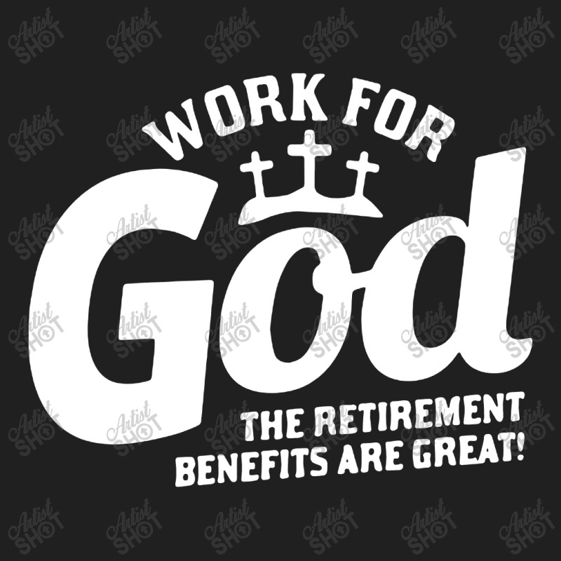 Work For God The Retirement Benefits Are Great Ladies Polo Shirt by Li Min Ho | Artistshot