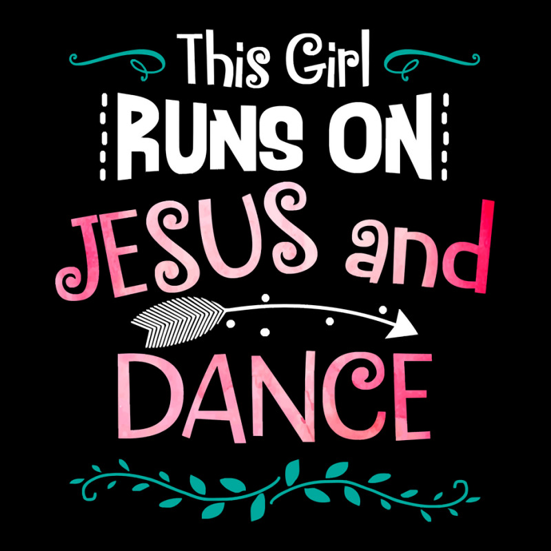 This Girl Runs On Jesus And Dance Christian Love Dancer Gift Pullover 