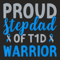 Proud Stepdad Of T1d Warrior Type 1 Diabetes Awareness T Shirt Ladies Fitted T-shirt | Artistshot