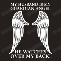 My Husband Is My Guardian Angel Tank Top | Artistshot