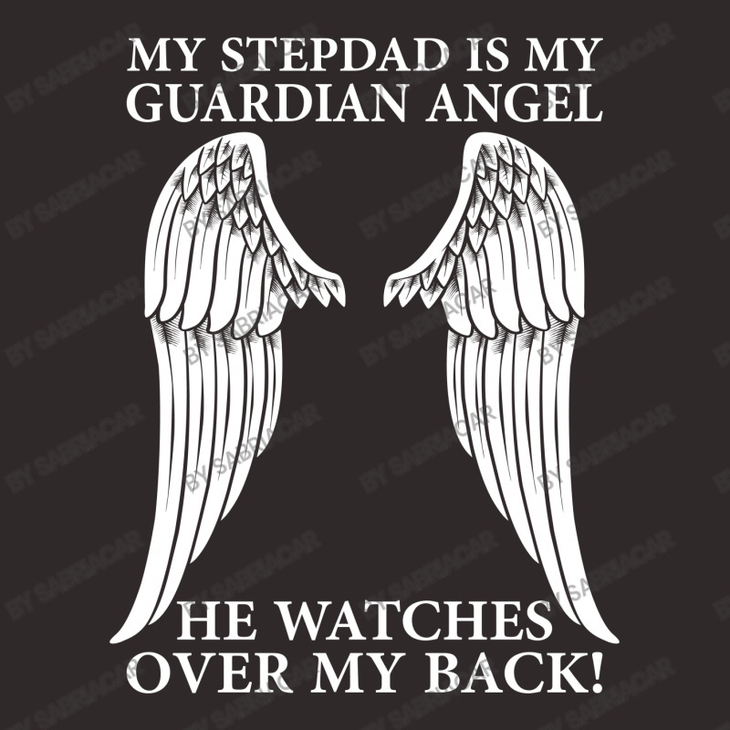 My Stepdad Is My Guardian Angel Racerback Tank | Artistshot