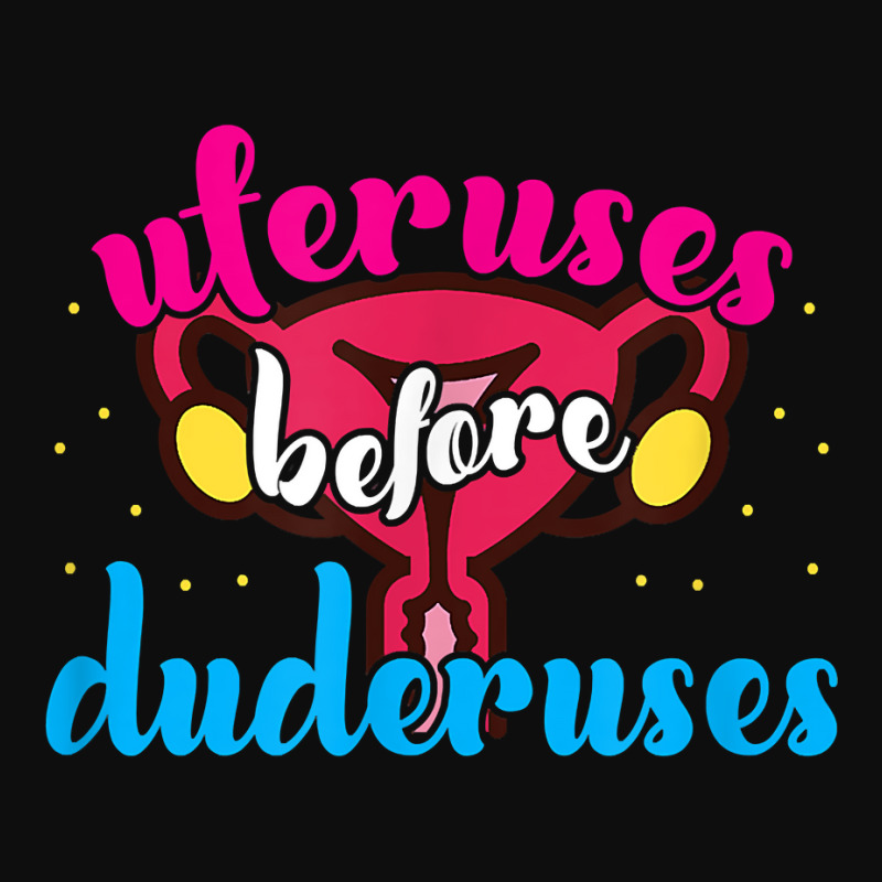 Uteruses Before Duderuses Feminist Feminism T Shirt Crop Top by AshleyPenez | Artistshot