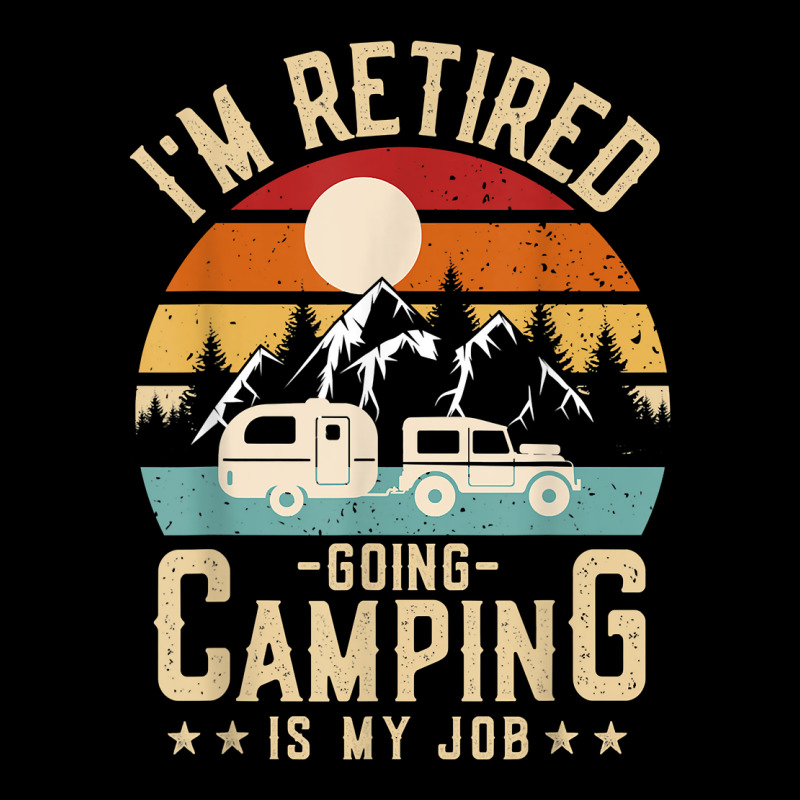 Vintage Caravan Trailer I'm Retired Going Camping Is My Job T Shirt Men's 3/4 Sleeve Pajama Set by AshleyPenez | Artistshot