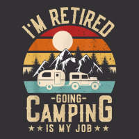 Vintage Caravan Trailer I'm Retired Going Camping Is My Job T Shirt Vintage Hoodie And Short Set | Artistshot