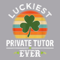 Vintage Luckiest Private Tutor Ever St Patricks Day Gifts T Shirt Youth 3/4 Sleeve | Artistshot