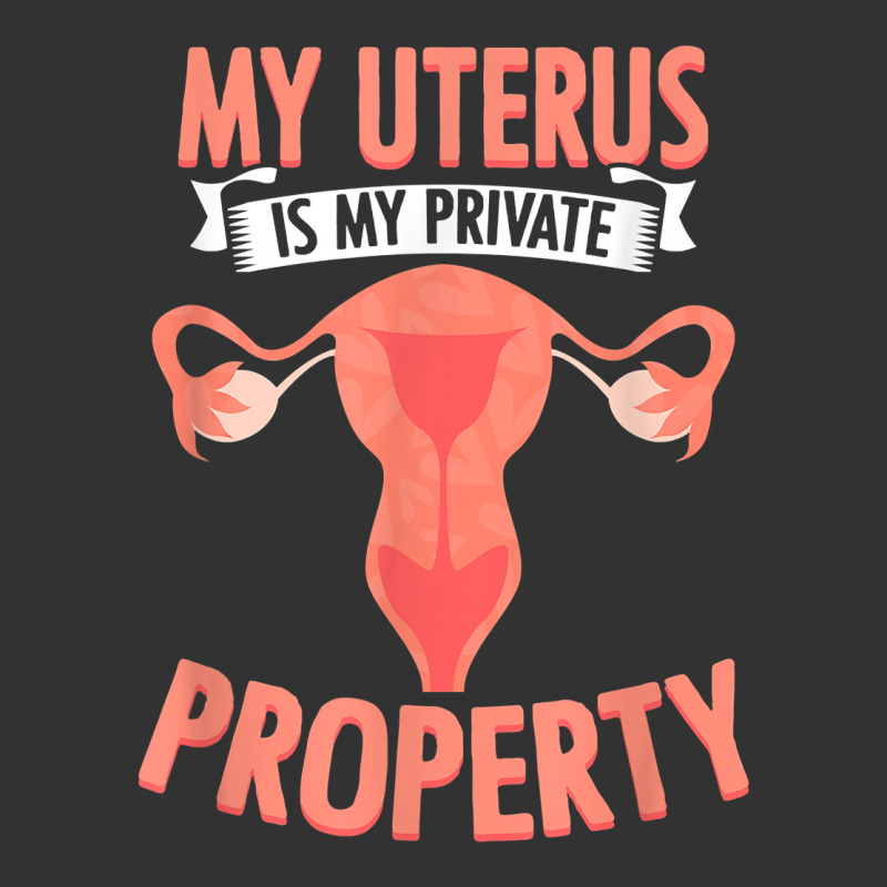 Uterus Private Property Feminist Reproductive Women Rights T Shirt Baby Bodysuit by MoczoTenleigh | Artistshot