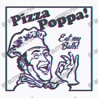 Pizza Poppa Eat My Pizza Balls  T Shirt T-shirt | Artistshot