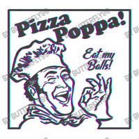 Pizza Poppa Eat My Pizza Balls  T Shirt 3/4 Sleeve Shirt | Artistshot