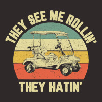 Funny Golf Cart Shirt See Me Rollin They Hatin Golf Humor T Shirt Racerback Tank | Artistshot