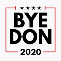 Byedon 2020 T-shirt | Artistshot