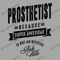 Prosthetist Gift Funny Job Title Profession Birthday Idea Toddler Sweatshirt | Artistshot