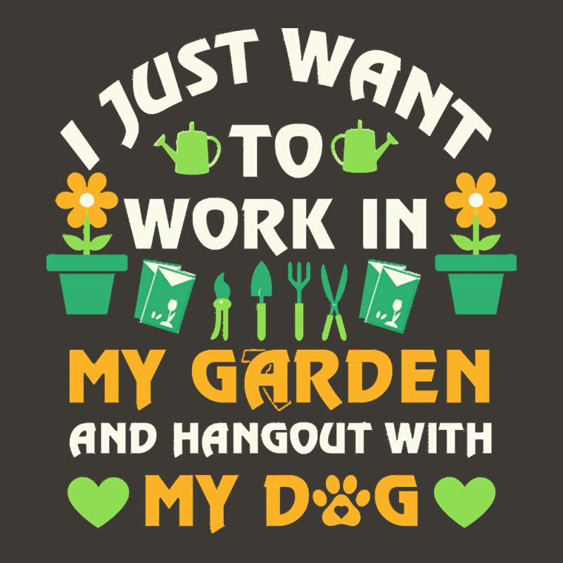 I Just Want To Work In My Garden T  Shirt I Just Want To Work In My Ga Bucket Hat by ayla73559 | Artistshot