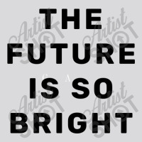 The Future Is So Bright Women's Triblend Scoop T-shirt | Artistshot