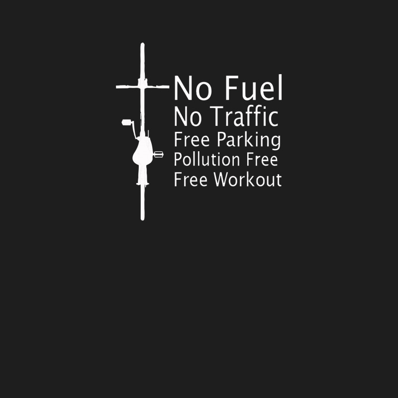 No Fuel No Traffic Free Workout T Shirt Cyclist Classic T-shirt | Artistshot