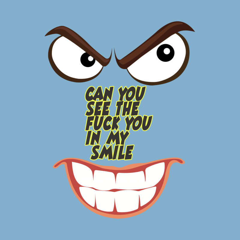 Fuck You In My Smile Classic T-shirt by Chiks | Artistshot