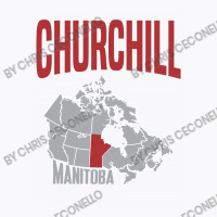 Churchill - Manitoba T-shirt | Artistshot