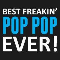 Best Freakin' Pop Pop Ever Hoodie & Jogger Set | Artistshot