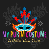 My Purim Costume Is Better Than Yours Classic T-shirt | Artistshot