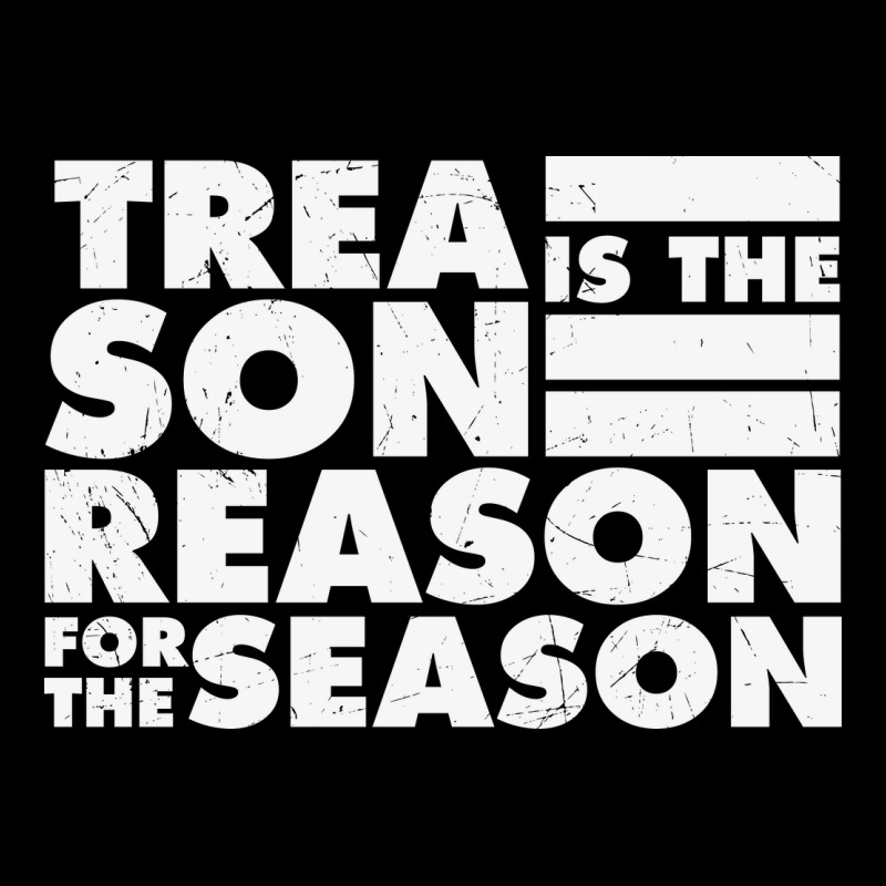 Treason Is The Reason For The Season Funny Plus Size Maternity Scoop Neck T-shirt by 1 T-shirts | Artistshot