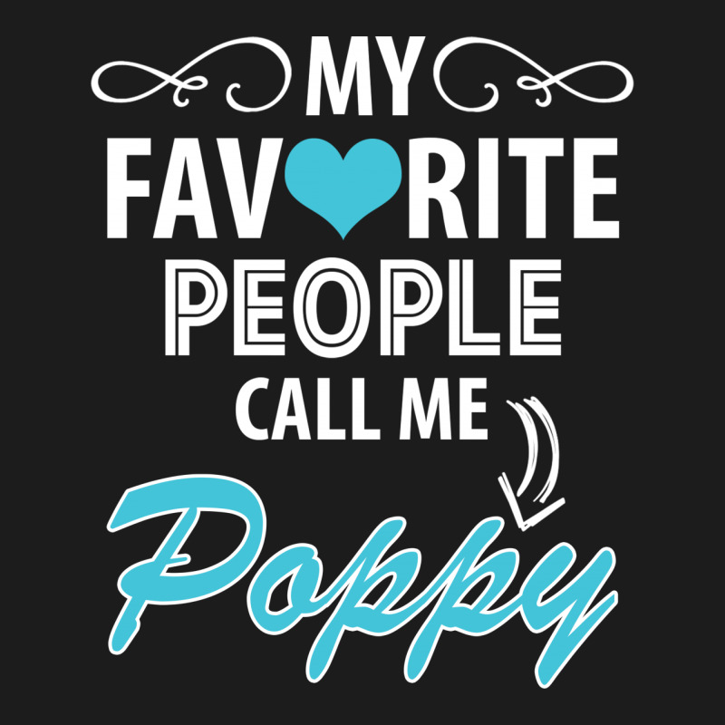 My Favorite People Call Me Poppy Hoodie & Jogger Set | Artistshot