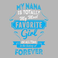 My Nana Is Totally My Most Favorite Girl Hoodie & Jogger Set | Artistshot