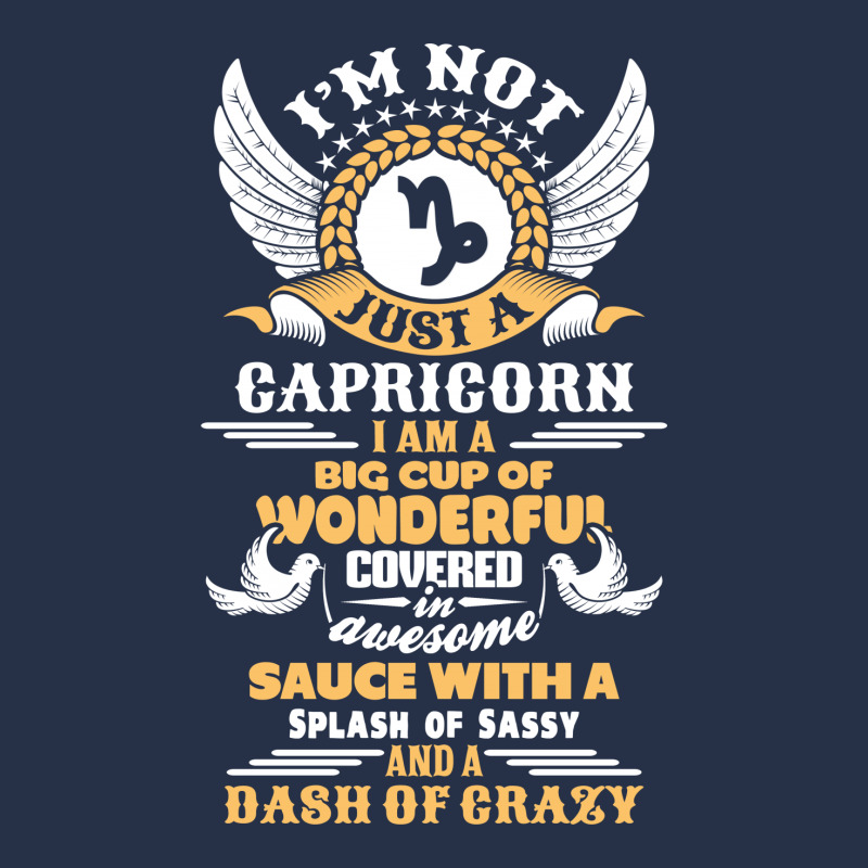 I Am Not Just A Capricorn... Crewneck Sweatshirt | Artistshot