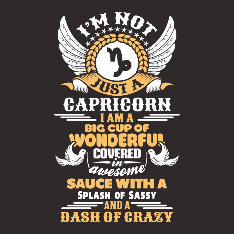 I Am Not Just A Capricorn... Racerback Tank by tshiart | Artistshot