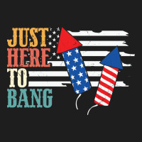 4th Of July Design Just Here To Bang Funny Plus Size Classic T-shirt | Artistshot