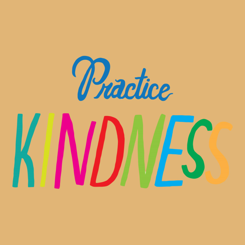 Practice Kindness Vintage Short | Artistshot