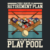 Yes I Have A Retirement Plan I Plan To Play Billiards Pool T Shirt Crewneck Sweatshirt | Artistshot