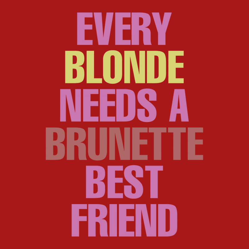Every Blonde Needs A Brunette Best Friend Hoodie & Jogger Set | Artistshot