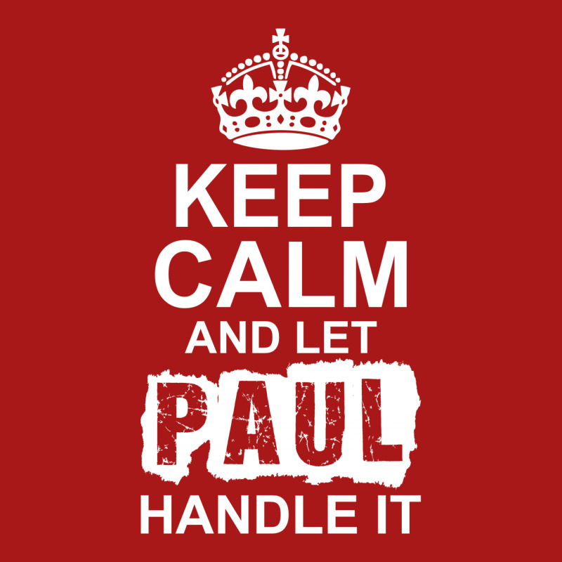 Keep Calm And Let Paul Handle It Hoodie & Jogger Set | Artistshot