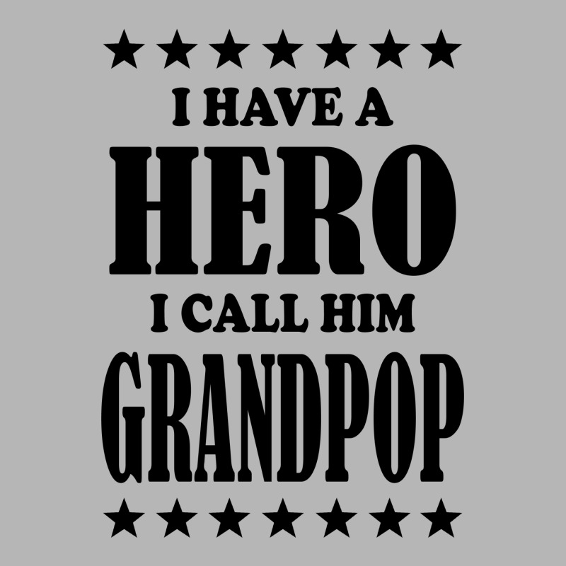 I Have A Hero I Call Him Grandpop Hoodie & Jogger Set | Artistshot