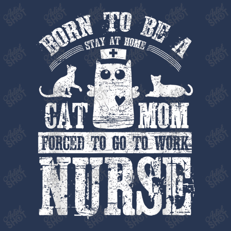 Born To Be A Stay At Home Cat Mom Forced To Work Nurse Ladies Denim Jacket by cecil1502 | Artistshot