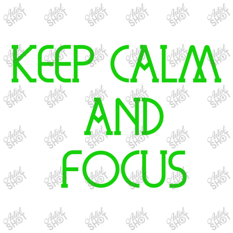 Keep Calm And Focus Toddler T-shirt by ARTMAKER79 | Artistshot