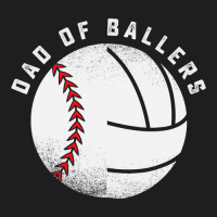 Dad Of Ballers Father Son Volleyball Baseball Player Coach T Shirt Classic T-shirt | Artistshot