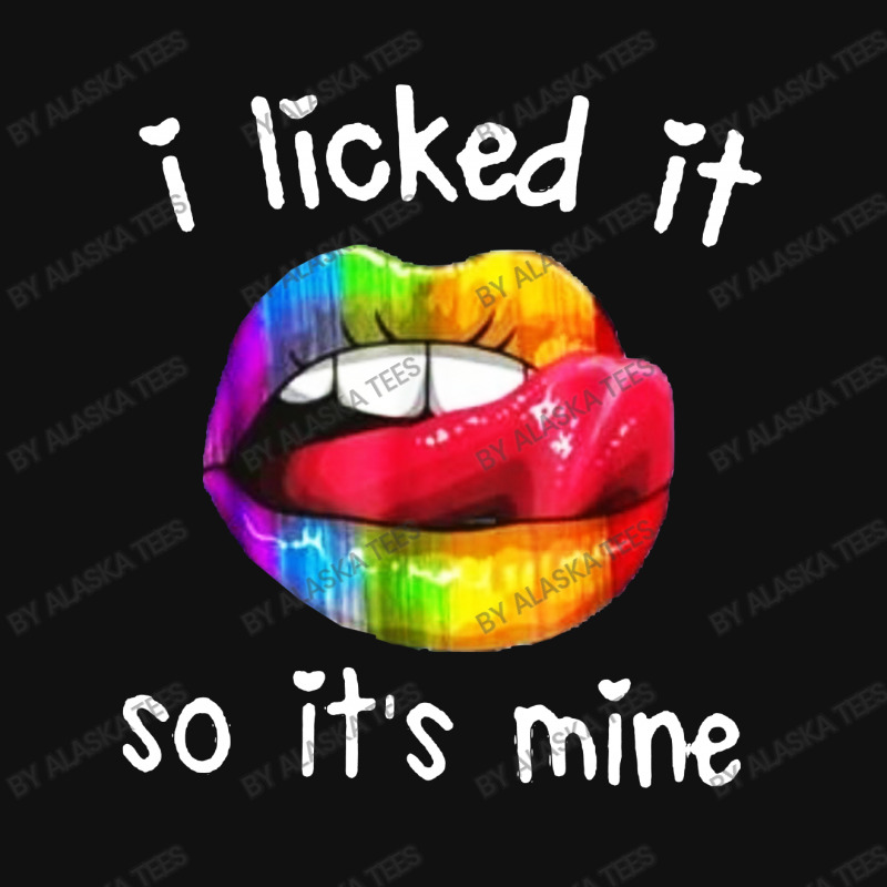 I Licked It So It's Mine Baby Beanies by Alaska Tees | Artistshot