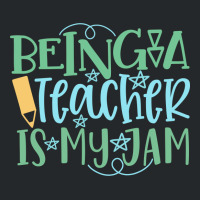 Being A Teacher Is My Jam Crewneck Sweatshirt | Artistshot